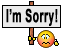 I\'m Sorry....